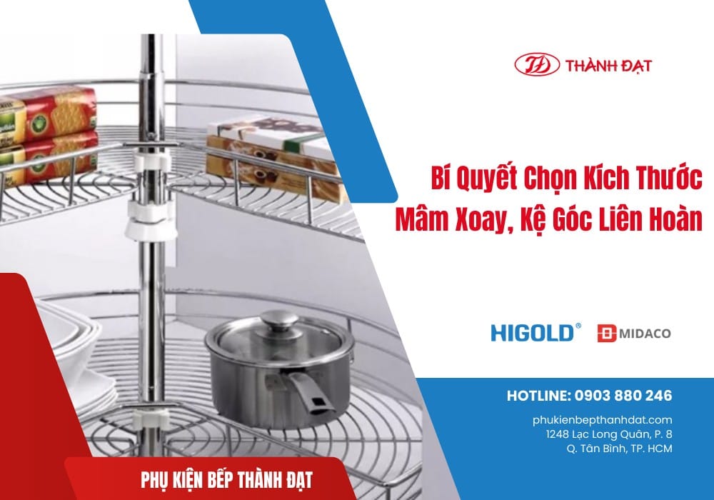 Bí Quyết Chọn Kích Thước Mâm Xoay, Kệ Góc Liên Hoàn 7