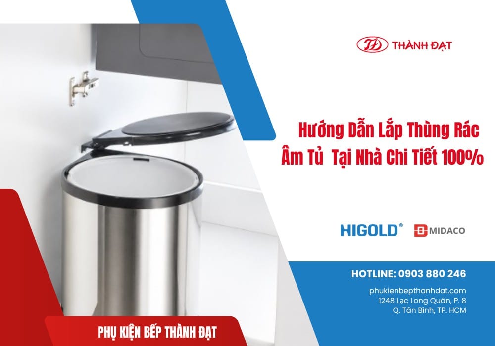 Hướng Dẫn Lắp Thùng Rác Âm Tủ Bếp Tại Nhà Chi Tiết 100% 6